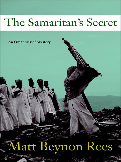 Title details for The Samaritan's Secret by Matt Beynon Rees - Available